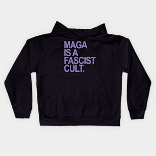 Maga is a Fascist Cult - Lavender Kids Hoodie